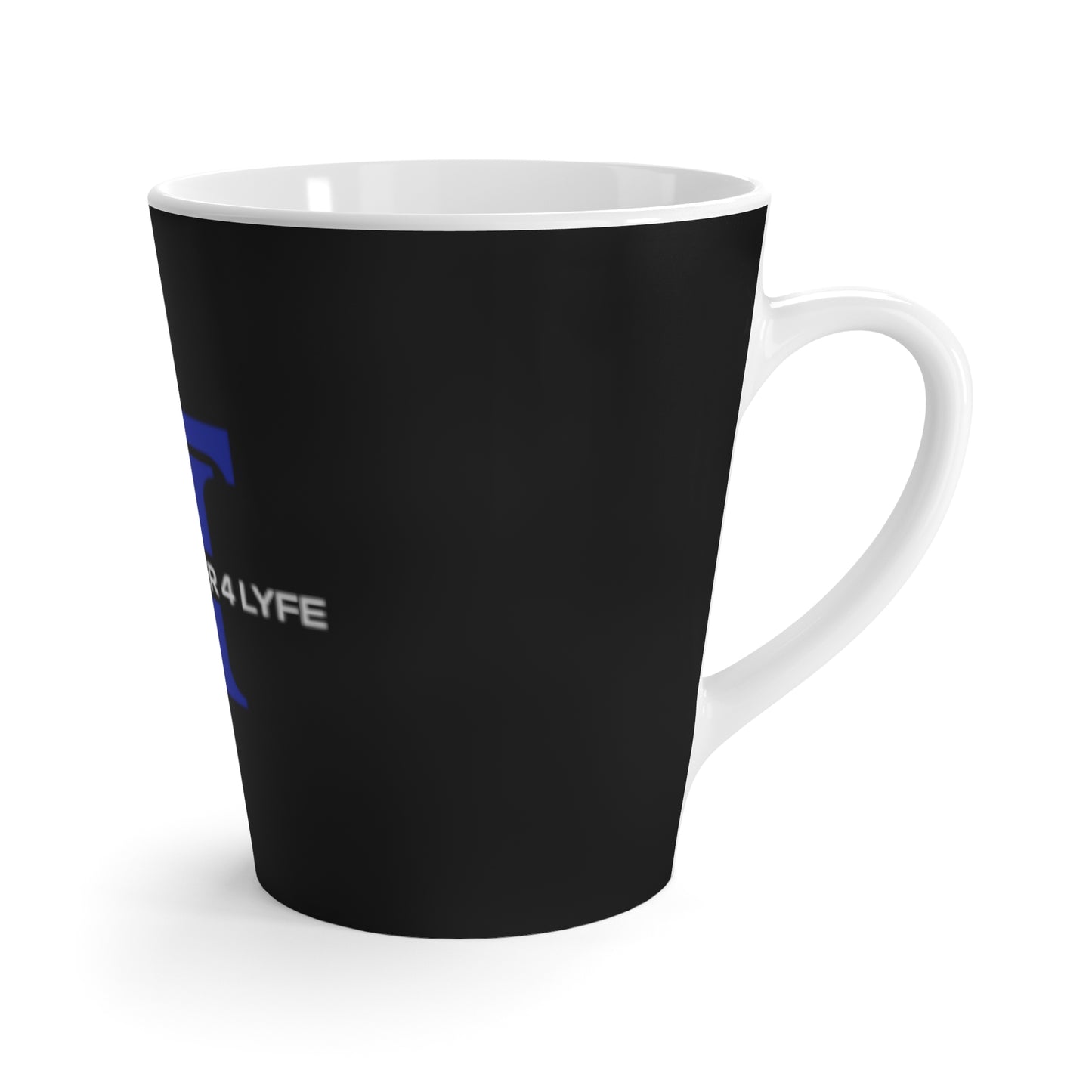 True Hustler 4 Lyfe 12 oz Latte Mug