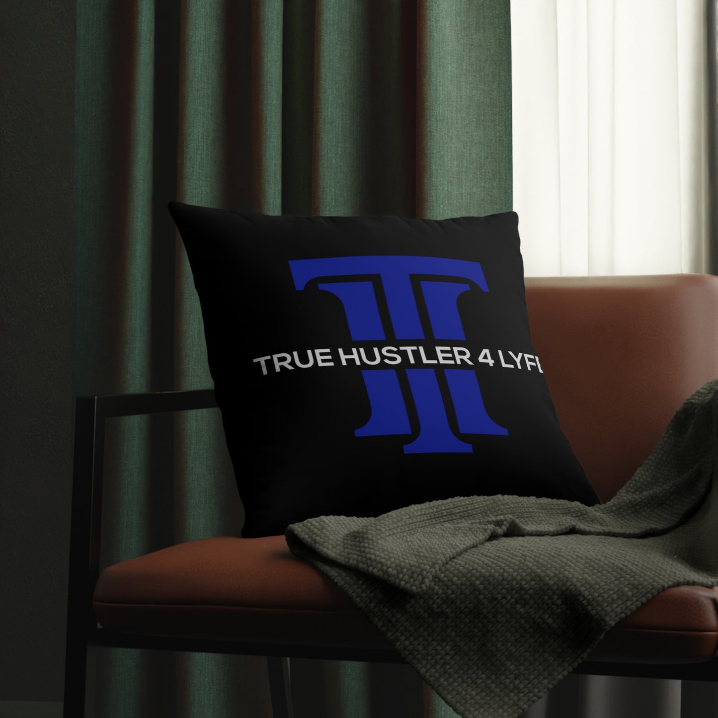 True Hustler 4 Lyfe All-Weather Decorative Pillows