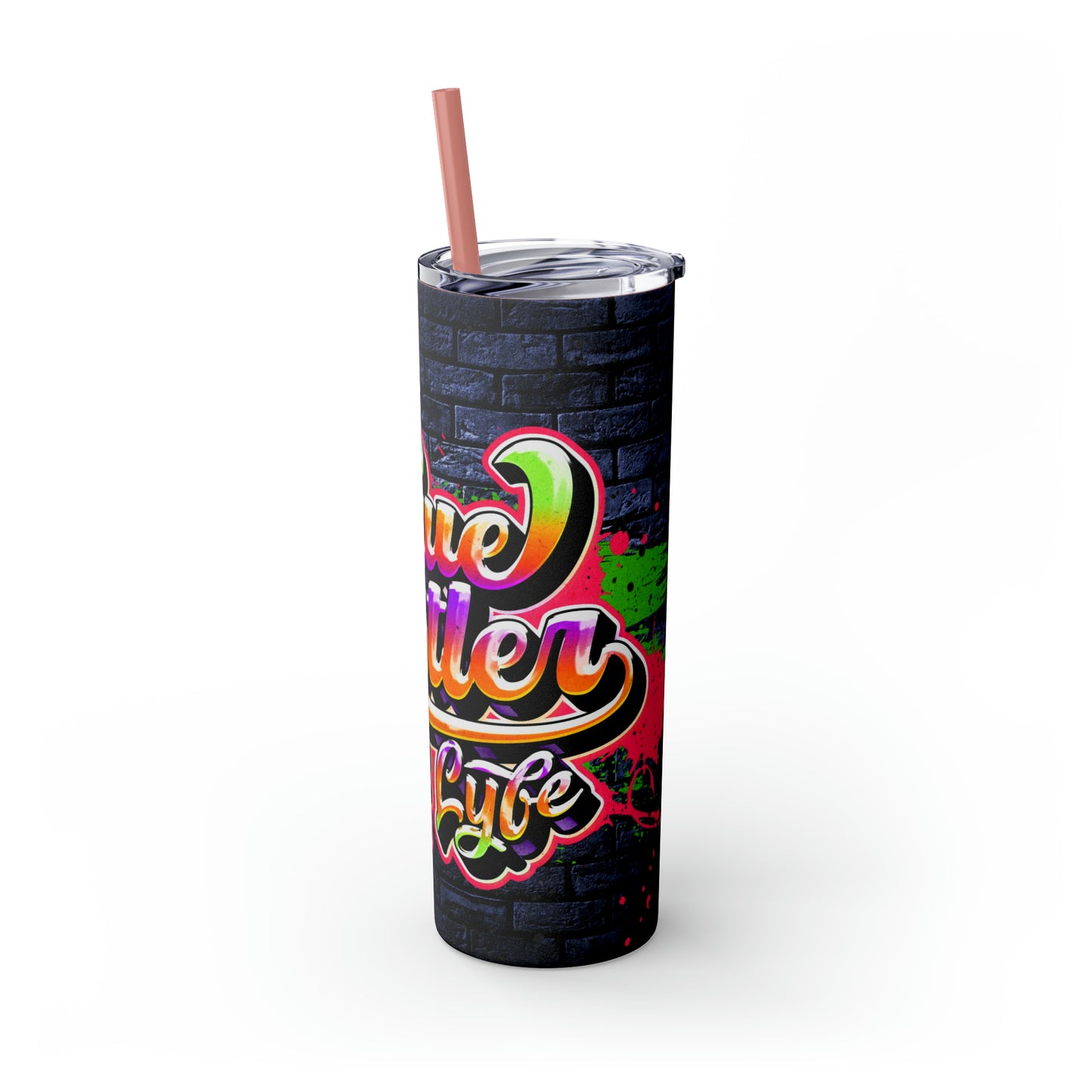 True Hustler 4 Lyfe Skinny Tumbler with Straw, 20oz