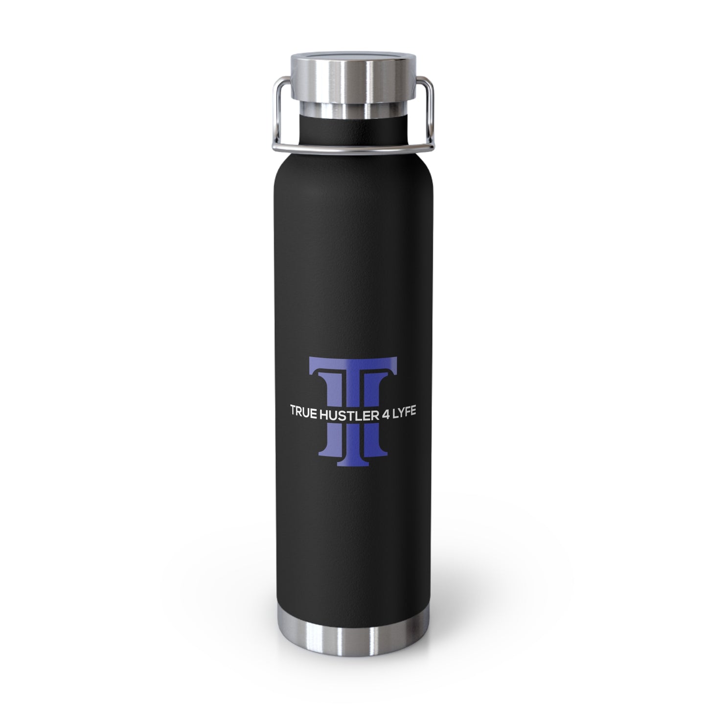 True Hustler 4 Lyfe Copper-Core Vacuum Insulated Bottle, 22oz