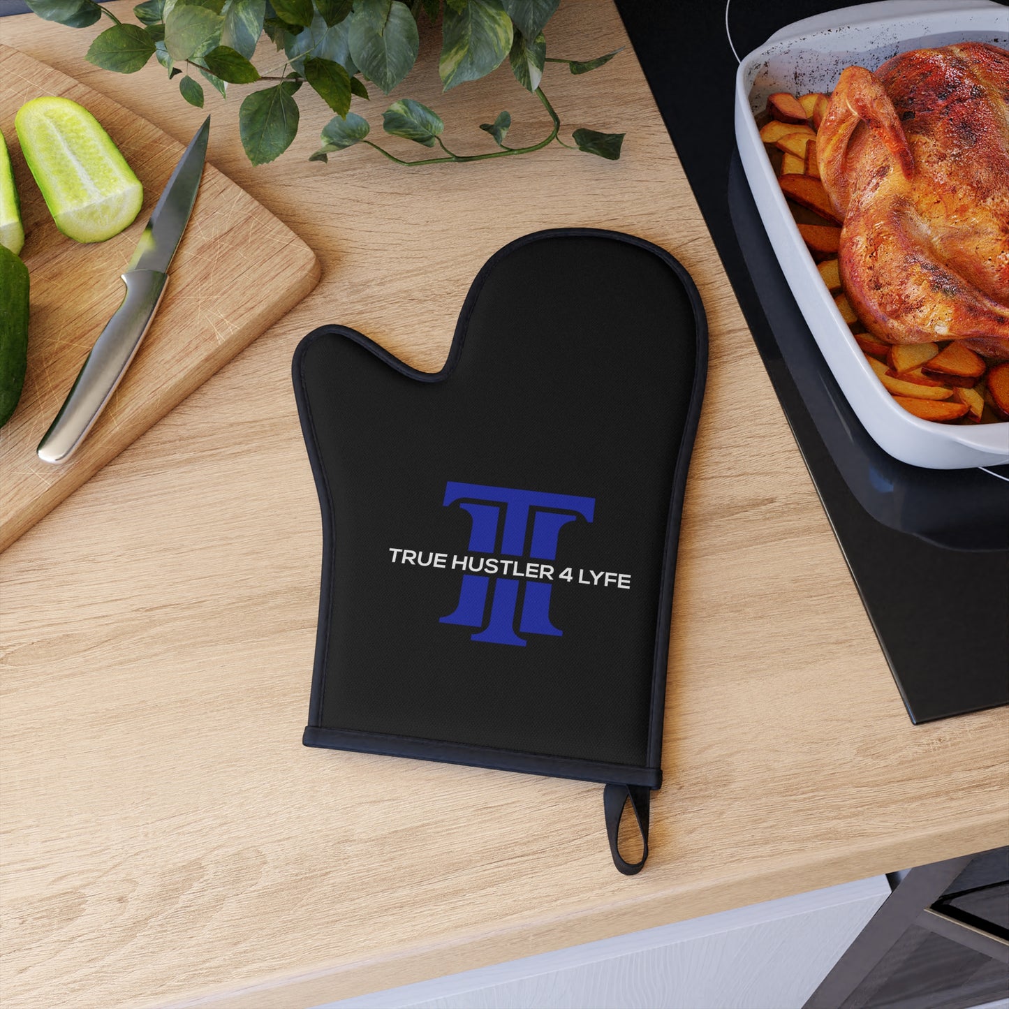 True Hustler 4 Lyfe Oven Mitt
