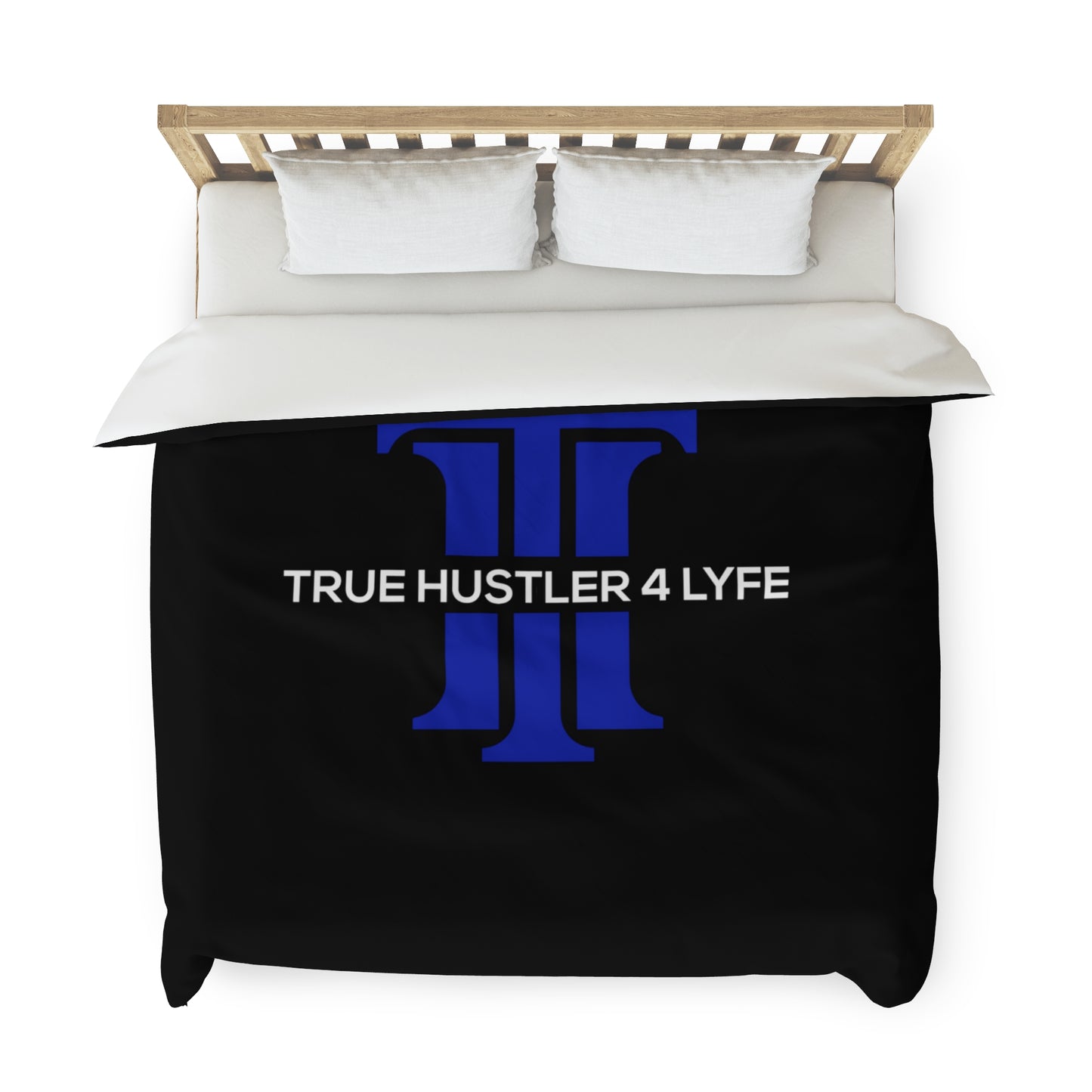 True Hustler 4 Lyfe Signature Duvet Cover