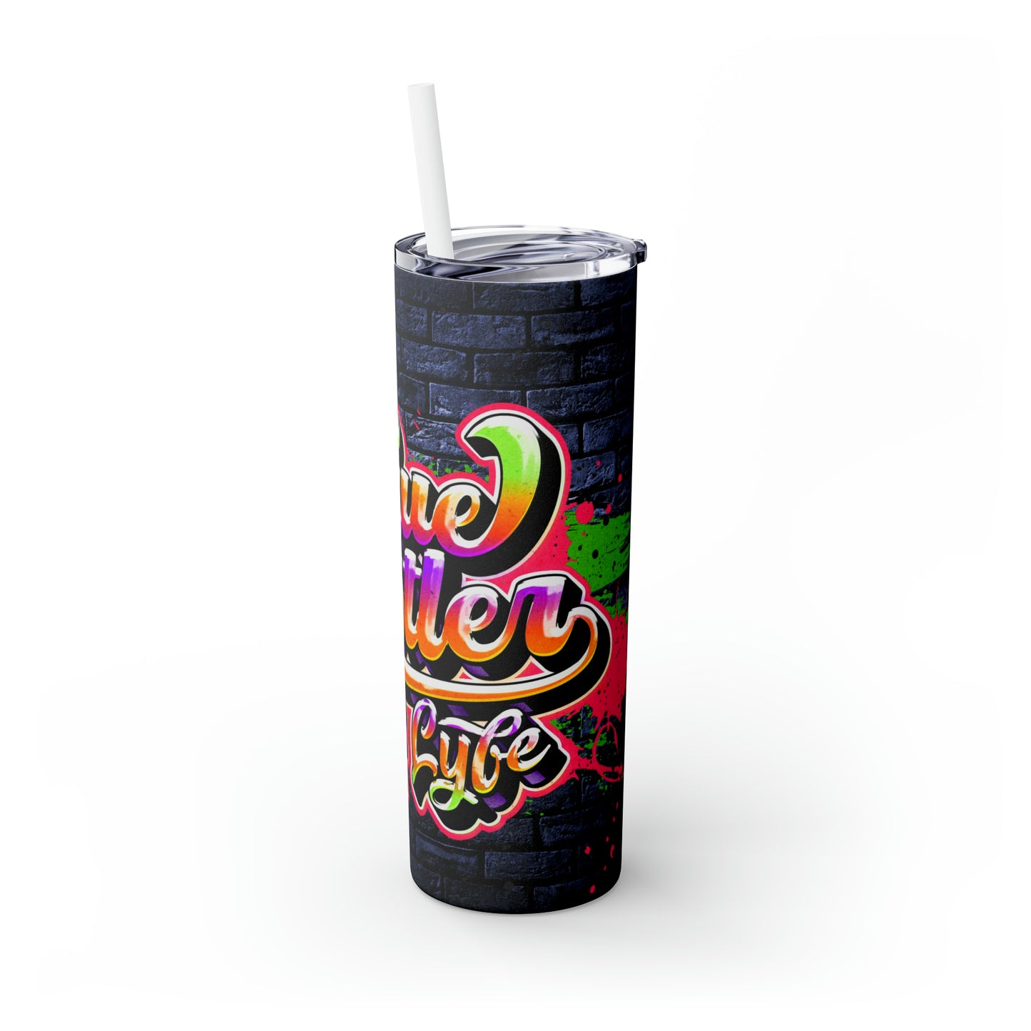 True Hustler 4 Lyfe Skinny Tumbler with Straw, 20oz