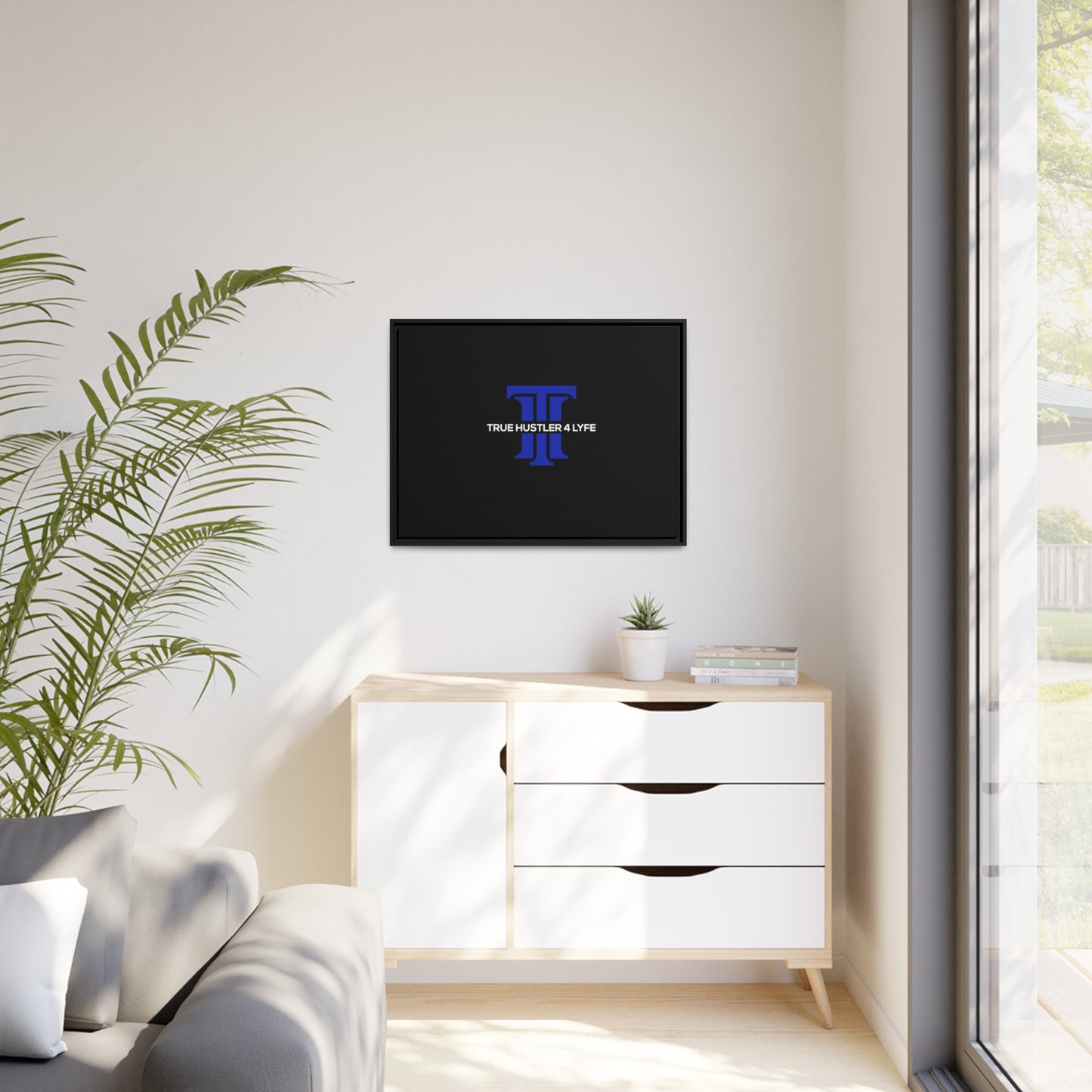 True Hustler 4 Lyfe Black Matte Canvas Wall Frame, Black Frame