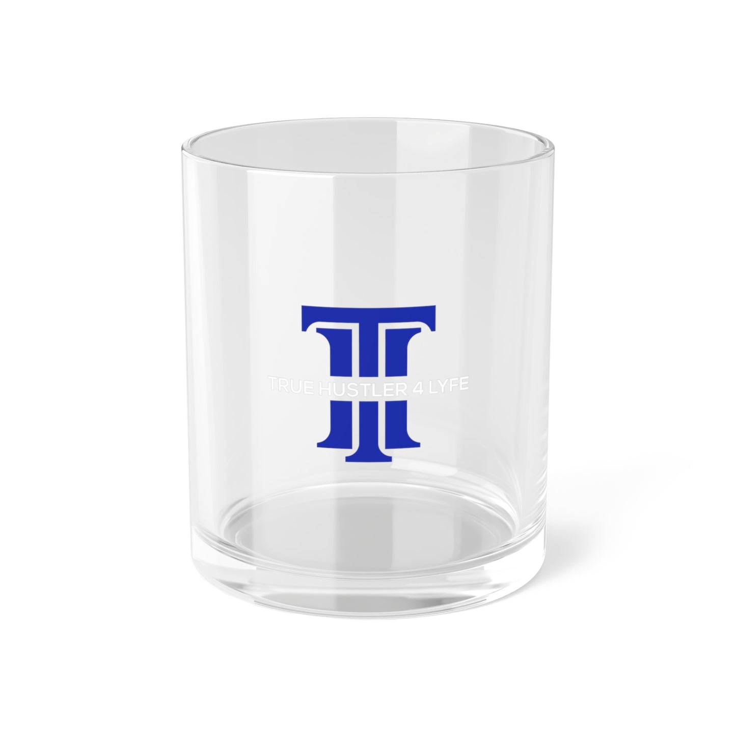 True Hustler 4 Lyfe Executive Bar Glass