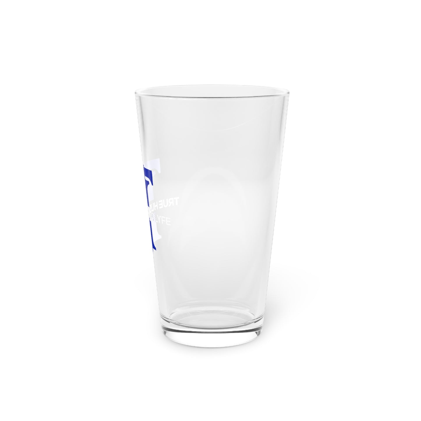 True Hustler 4 Lyfe Pint Glass, 16oz