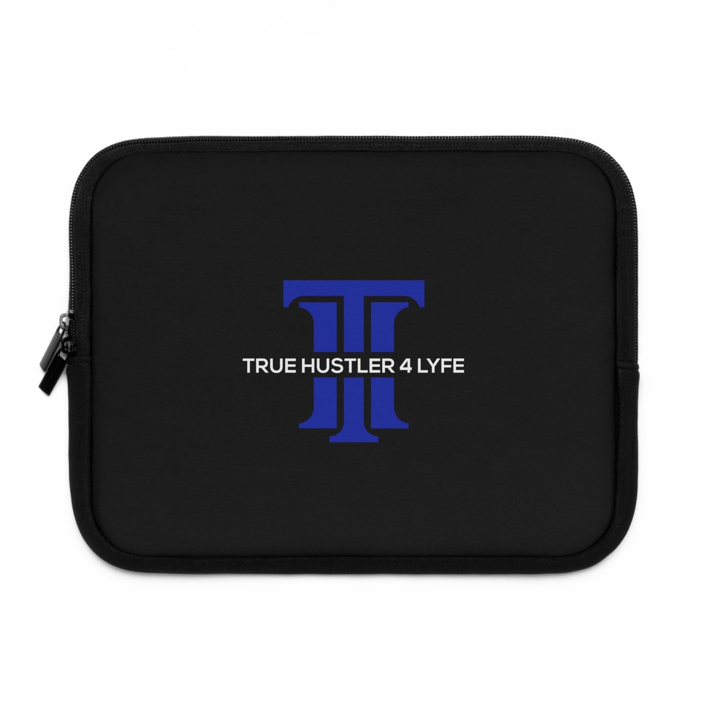 True Hustler 4 Lyfe Laptop Sleeve