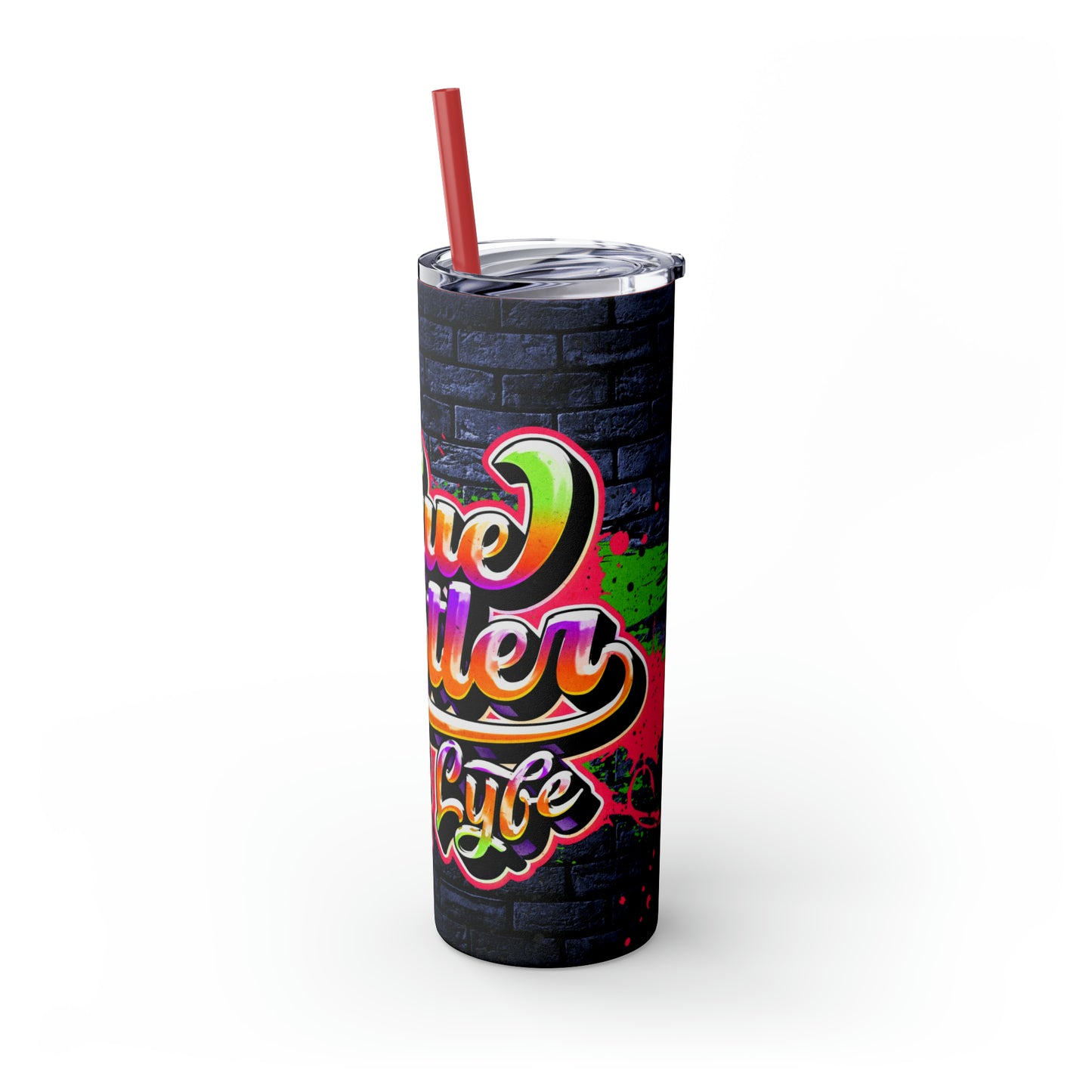 True Hustler 4 Lyfe Skinny Tumbler with Straw, 20oz
