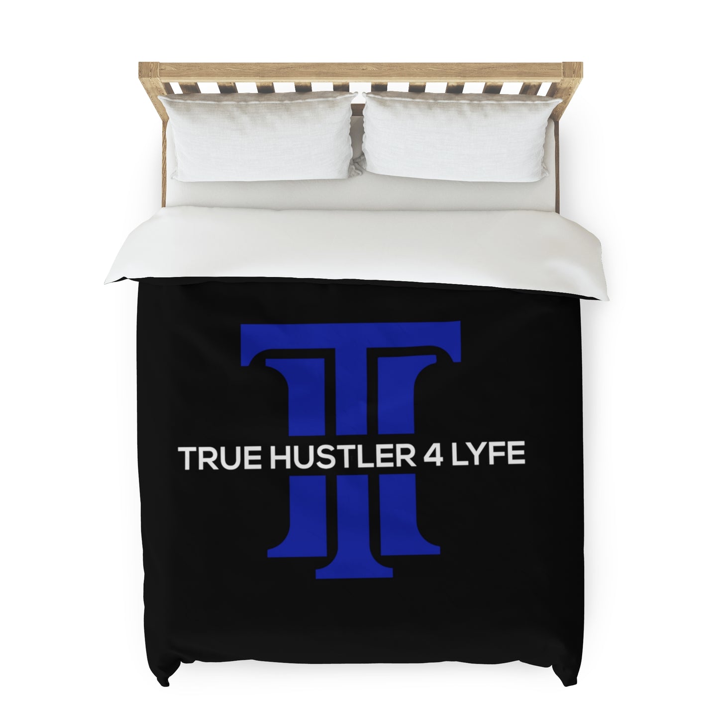 True Hustler 4 Lyfe Signature Duvet Cover