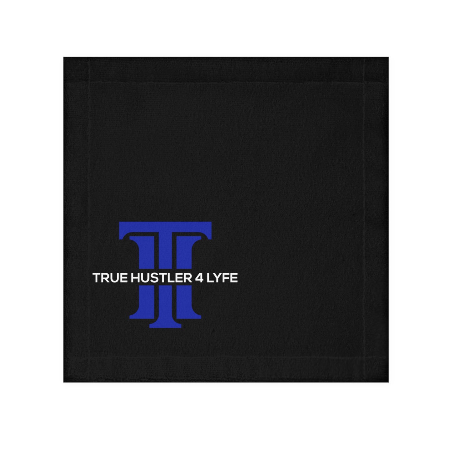 True Hustler 4 Lyfe Inspirational Face Towel