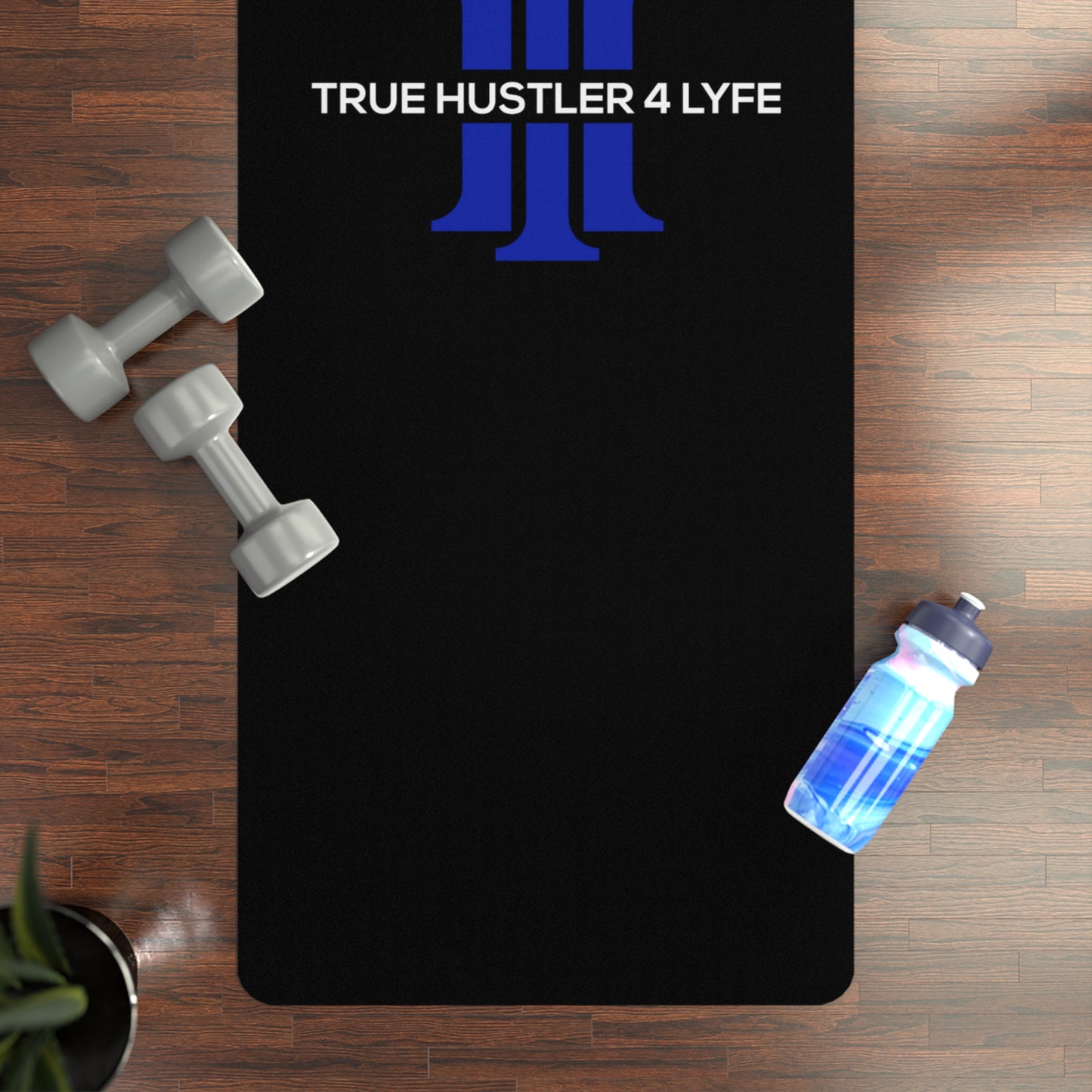 True Hustler 4 Lyfe High-Performance Rubber Yoga Mat